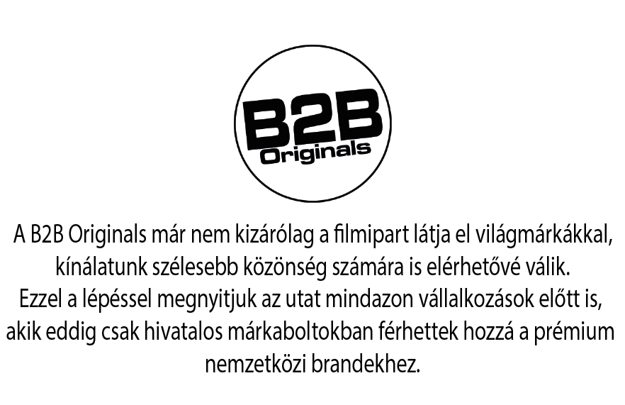 B2B Originals - Prémium világmárkák! B2B-ben!